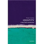 Identity: A Very Short Introduction by Coulmas, Florian, 9780198828549