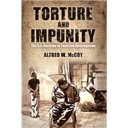 Torture and Impunity by McCoy, Alfred W., 9780299288549