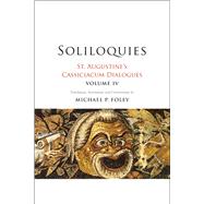 Soliloquies by Augustine, Saint; Foley, Michael P., 9780300238549