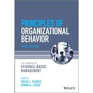 Principles of Organizational Behavior The Handbook of Evidence-Based Management by Pearce, Craig L.; Locke, Edwin A., 9781119828549
