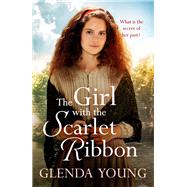 The Girl with the Scarlet Ribbon by Young, Glenda, 9781472268549