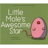 Little Moles Awesome Star by Lim-Leh, Emily; Lim, 9789814868549