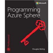 Programming Azure Sphere by Boling, Douglas, 9780135588550