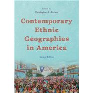 Contemporary Ethnic Geographies in America by Airriess, Christopher A., 9781442218550