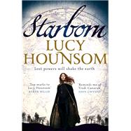 Starborn by Hounsom, Lucy, 9781447268550