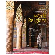 A Concise Introduction to World Religions by Oxtoby, Willard G.; Amore, Roy C.; Hussain, Amir; Segal, Alan F., 9780199008551