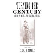 Turning The Century by Stabile, Carol, 9780367098551