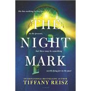 The Night Mark by Reisz, Tiffany, 9780778328551