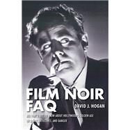 Film Noir FAQ by Hogan, David J., 9781557838551