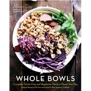 Whole Bowls by Day, Allison, 9781634508551