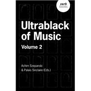 Ultrablack of Music by Palais Sinclaire, 9781803418551