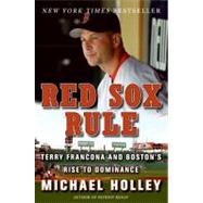 Red Sox Rule by Holley, Michael, 9780061458552