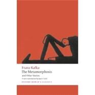 The Metamorphosis and Other Stories by Kafka, Franz; Crick, Joyce; Robertson, Ritchie, 9780199238552