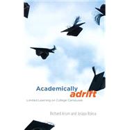 Academically Adrift by Arum, Richard, 9780226028552