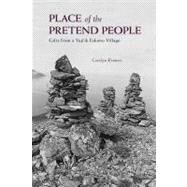 Place of the Pretend People by Kremers, Carolyn, 9780882408552