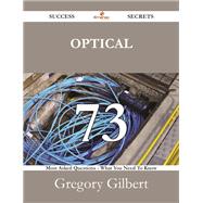 Optical Communications: 73 Most Asked Questions on Optical Communications - What You Need to Know by Gilbert, Gregory, 9781488528552