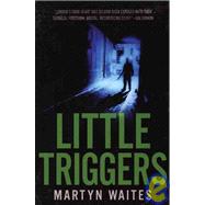 Little Triggers Pa by Waites,Martyn, 9781933648552