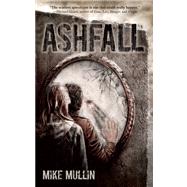 Ashfall by Mullin, Mike, 9781933718552