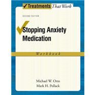 Stopping Anxiety Medication Workbook by Otto, Michael W; Pollack, Mark H, 9780195338553