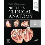 Netter's Clinical Anatomy - Ebook by John T. Hansen; Martha Johnson Gdowski, 9780443378553