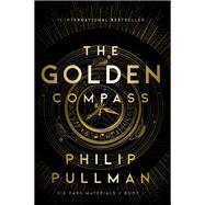 His Dark Materials: The Golden Compass (HBO Tie-In Edition) by Pullman, Philip, 9780593178553