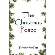 The Christmas Peace by Page, Thomas Nelson; Lee, Russell, 9781505408553