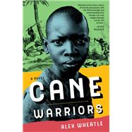 Cane Warriors by Wheatle, Alex, 9781617758553