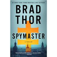 Spymaster A Thriller by Thor, Brad, 9781982148553