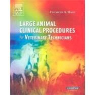 Large Animal Clinical Procedures for Veterinary Technicians by Hanie, 9780323028554