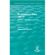An American Diary 1857-8 by Reed, Joseph W., Jr., 9780367138554
