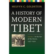 A History of Modern Tibet by Goldstein, Melvyn C., 9780520278554