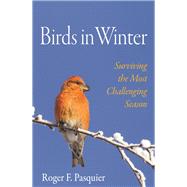 Birds in Winter by Pasquier, Roger F.; LA Farge, Margaret, 9780691178554