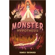 The Monster Hypothesis by Bernard, Romily, 9781368028554