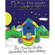 Matt Vs. the Clocks by Jardon, Martin V.; Glittery, Neon, 9781495368554