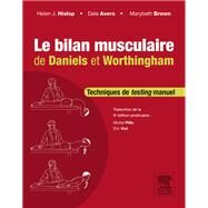 Le bilan musculaire de Daniels et Worthingham by Dale Avers; Marybeth Brown; Helen Hislop, 9782294748554