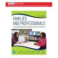 Families and Professionals: Trusting Partnerships in General and Special Education [Rental Edition] by Turnbull, Ann, 9780136768555