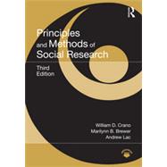 Principles and Methods of Social Research by Crano; William D., 9780415638555