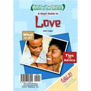 A Guys' Guide to Love/A Girls' Guide to Love by Logan, John; Kavanaugh, Dorothy, 9780766028555