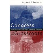Congress at the Grassroots by Fenno, Richard F., 9780807848555