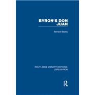 Byron's Don Juan by Beatty; Bernard, 9781138648555