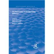 The Economics of Disappearing Distance by Johansson, Brje; Andersson, ke E., 9781138718555
