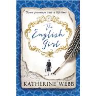 The English Girl by Katherine Webb, 9781409148555