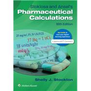 Stoklosa and Ansel's Pharmaceutical Calculations by Stockton, Shelly J, 9781975128555