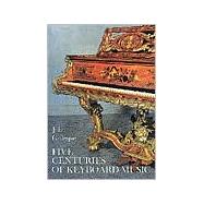 Five Centuries of Keyboard Music by Gillespie, John, 9780486228556