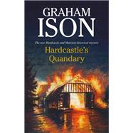 Hardcastle's Quandary by Ison, Graham, 9780727888556
