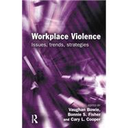 Workplace Violence by Bowie,Vaughan;Bowie,Vaughan, 9781138878556