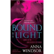 Bound by Light by WINDSOR, ANNA, 9780345498557