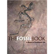 The Fossil Book by Rich, Patricia Vickers; Rich, Thomas Hewitt; Fenton, Mildred Adams; Fenton, Carroll Lane, 9780486838557