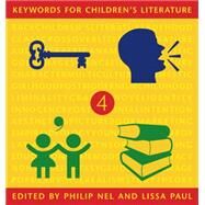Keywords for Children's Literature by Nel, Philip; Paul, Lissa, 9780814758557