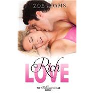 Rich Love by Adams, Zoe, 9781502498557